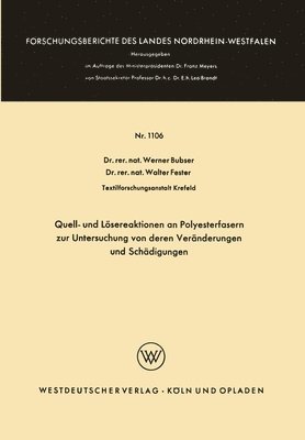 Werner Bubser - Quell- und Lösereaktionen an Polyesterfasern zur Untersuchung von deren Veränderungen und Schädigungen, Häftad