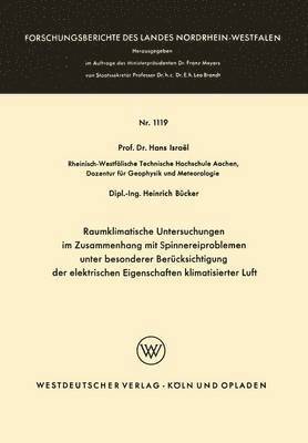 Hans Israël - Raumklimatische Untersuchungen Im Zusammenhang Mit Spinnereiproblemen Unter Besonderer Berücksichtigung Der Elektrischen Eigenschaften Klimatisierter, Häftad