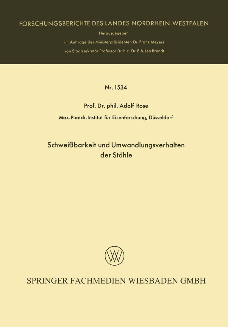 Adolf Rose - Schweißbarkeit und Umwandlungsverhalten der Stähle, Häftad