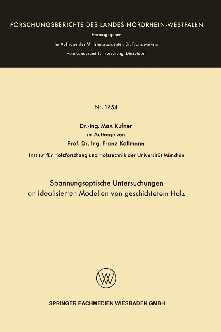 Max Kufner - Spannungsoptische Untersuchungen an idealisierten Modellen von geschichtetem Holz, Häftad