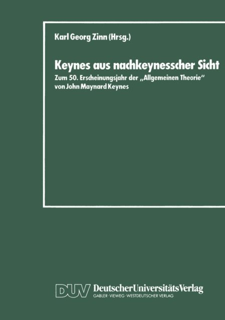 Karl Georg Zinn - Keynes aus nachkeynesscher Sicht, E-bok
