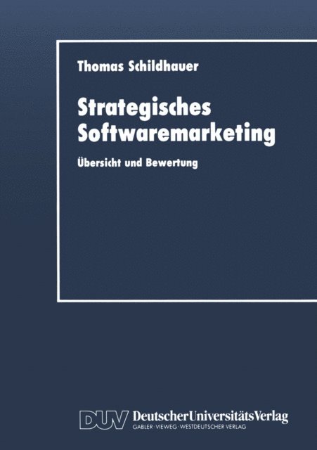 Thomas Schildhauer - Strategisches Softwaremarketing, E-bok