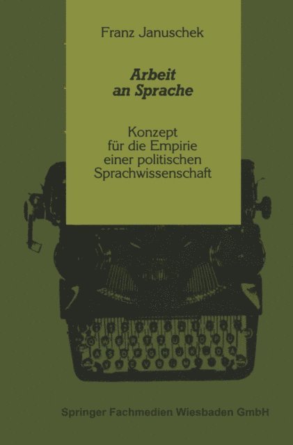 Franz Januschek - Arbeit an Sprache, E-bok