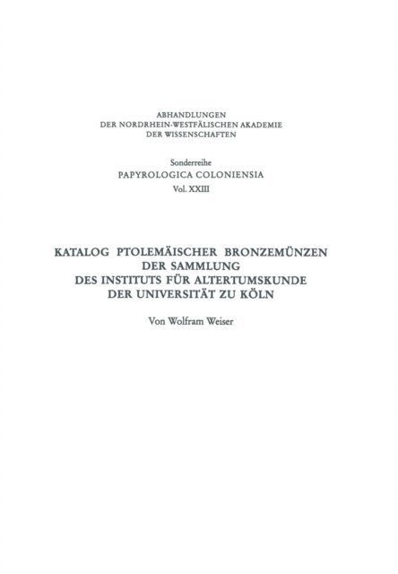 Wolfram Weiser - Katalog Ptolemäischer Bronzemünzen der Sammlung des Instituts für Altertumskunde der Universität zu Köln, E-bok