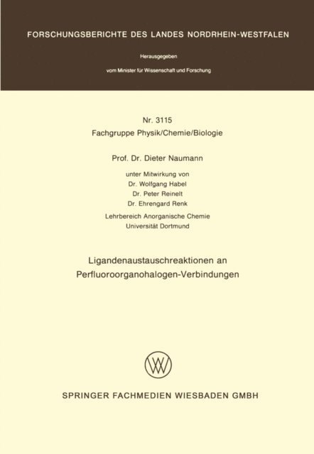 Dieter Naumann - Ligandenaustauschreaktionen an Perfluoroorganohalogen-Verbindungen, E-bok