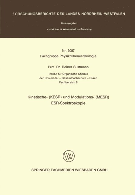 Reiner Sustmann - Kinetische- (KESR) und Modulations- (MESR) ESR — Spektroskopie, E-bok