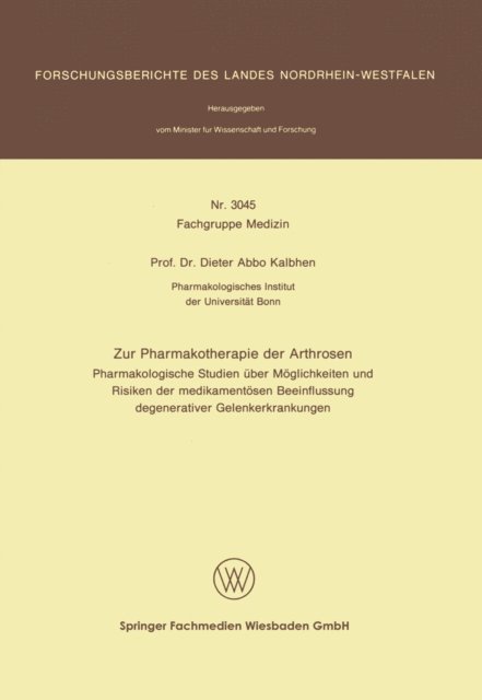 Dieter Abbo Kalbhen - Zur Pharmakotherapie der Arthrosen, E-bok