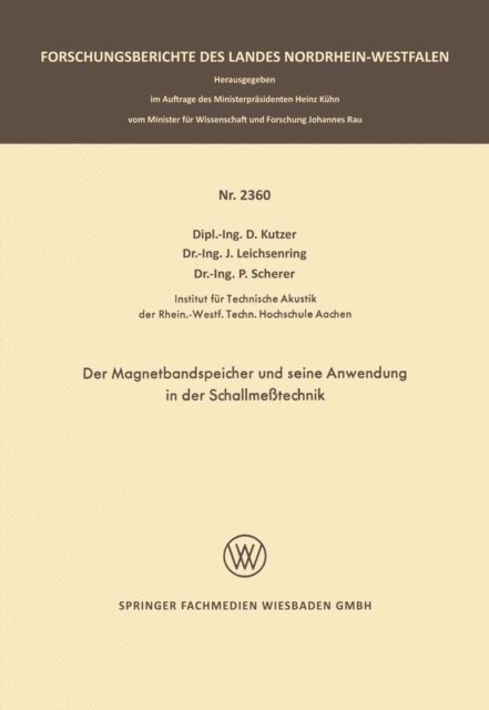 Dieter Kutzer - Der Magnetbandspeicher und seine Anwendung in der Schallmeßtechnik, E-bok