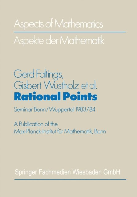 Gisbert Wustholz, Gerd Faltings, Gisbert Wustholz, Gerd Faltings - Rational Points, E-bok