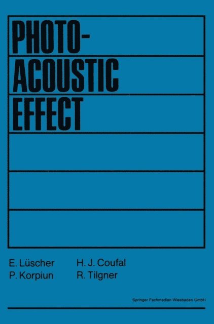E. Luscher - Photoacoustic Effect Principles and Applications, E-bok
