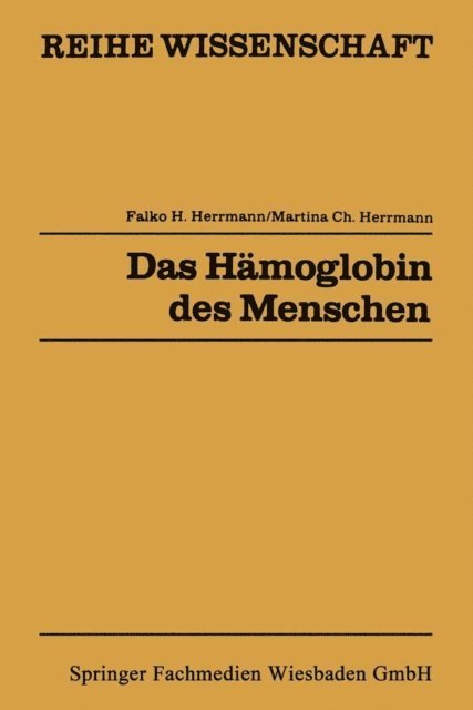 Falko H. Herrmann - Das Hämoglobin des Menschen, E-bok