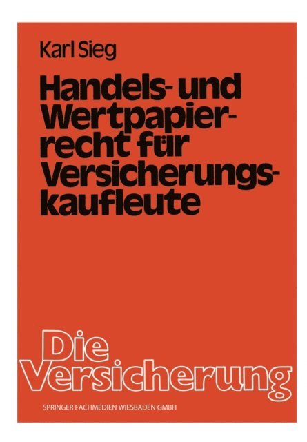 Karl Sieg - Handels- und Wertpapierrecht für Versicherungskaufleute, E-bok