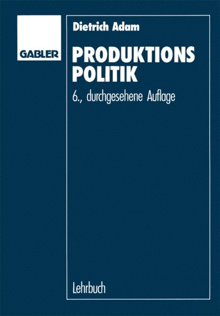 Dietrich Adam - Produktionspolitik, E-bok