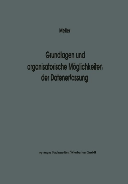 NA Meller - Grundlagen und organisatorische Möglichkeiten der Datenerfassung, E-bok