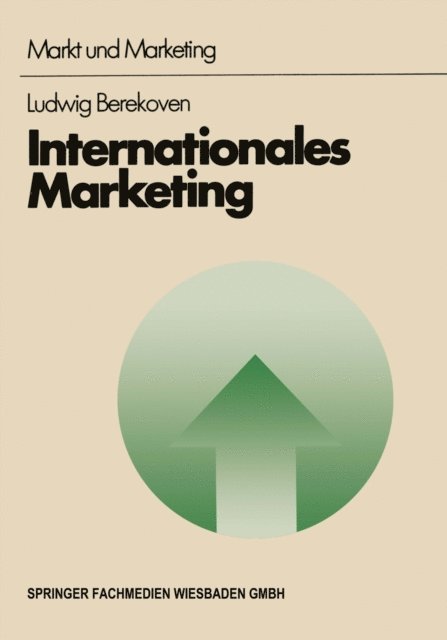 Ludwig Berekoven - Internationales Marketing, E-bok