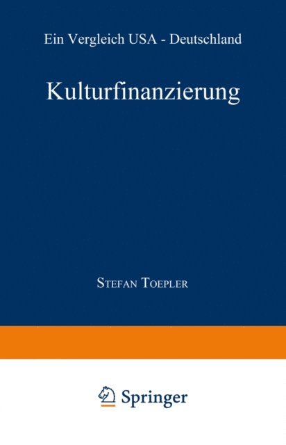 Stefan Toepler - Kulturfinanzierung, E-bok