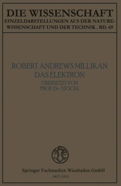 Robert Andrews Millikan - Das Elektron, E-bok