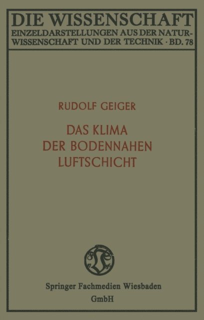 Rudolf Geiger - Das Klima der bodennahen Luftschicht, E-bok