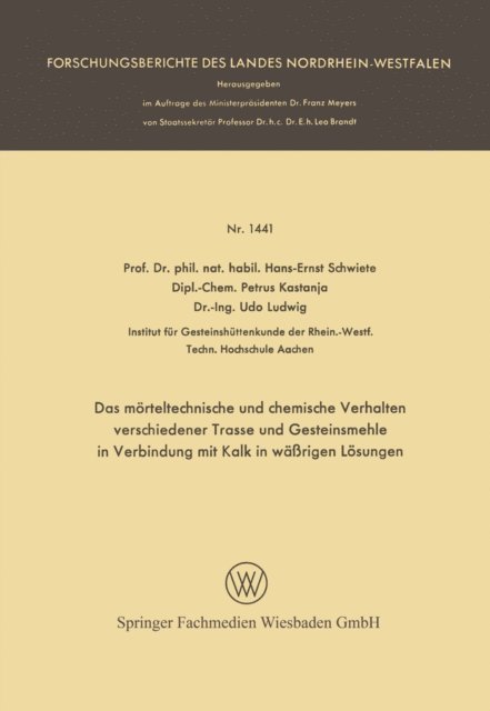 Hans-Ernst Schwiete - Das mörteltechnische und chemische Verhalten verschiedener Trasse und Gesteinsmehle in Verbindung mit Kalk in wäßrigen Lösungen, E-bok