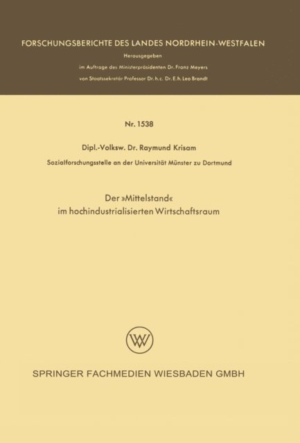 Raymund Krisam - Der »Mittelstand« im hochindustrialisierten Wirtschaftsraum, E-bok