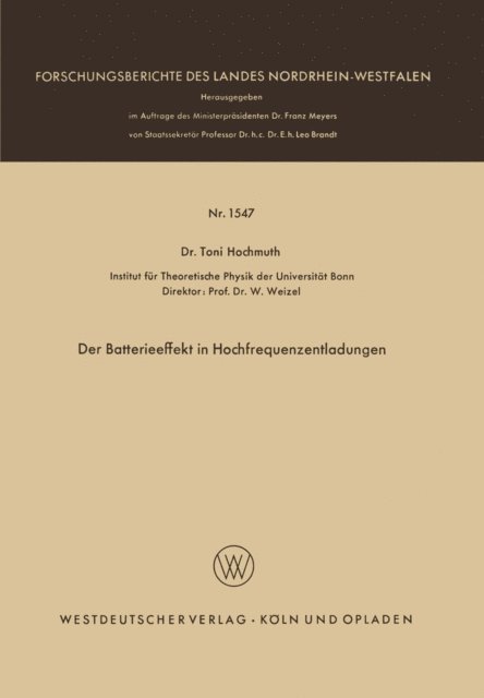 Toni Hochmuth - Der Batterieeffekt in Hochfrequenzentladungen, E-bok