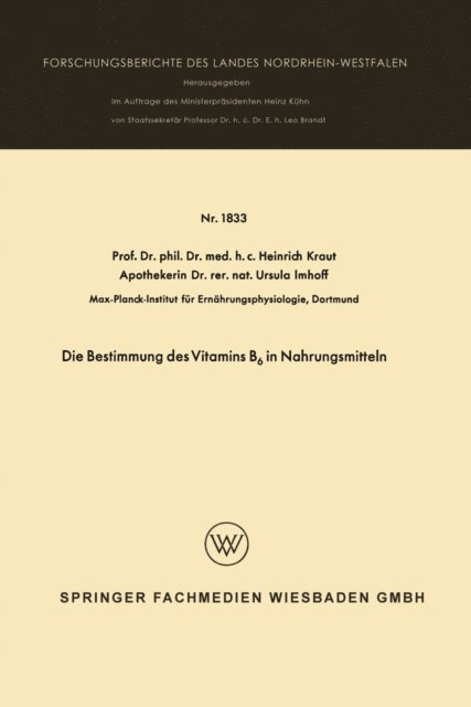 Heinrich Kraut - Die Bestimmung des Vitamins B6 in Nahrungsmitteln, E-bok