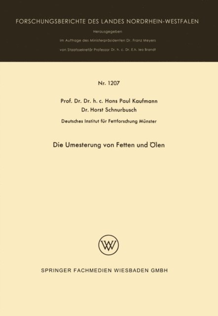 Hans Paul Kaufmann - Die Umesterung von Fetten und Ölen, E-bok