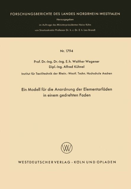 Walther Wegener - Ein Modell für die Anordnung der Elementarfäden in einem gedrehten Faden, E-bok