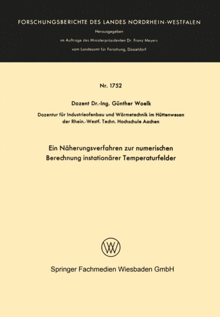 Gunther Woelk - Ein Näherungsverfahren zur numerischen Berechnung instationärer Temperaturfelder, E-bok