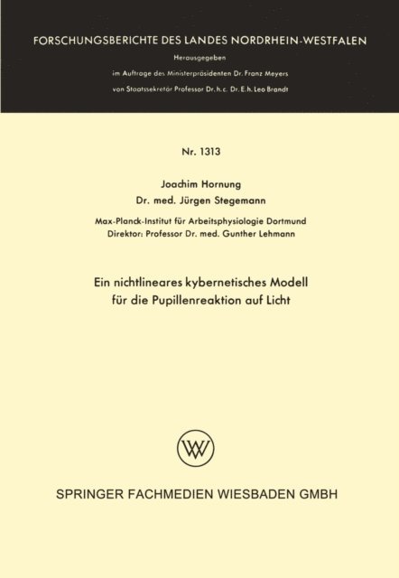 Joachim Hornung - Ein nichtlineares kybernetisches Modell für die Pupillenreaktion auf Licht, E-bok