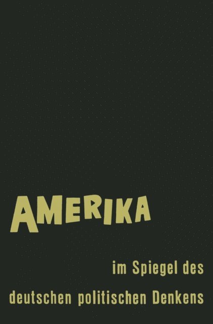 Ernst Fraenkel - Amerika im Spiegel des deutschen politischen Denkens, E-bok