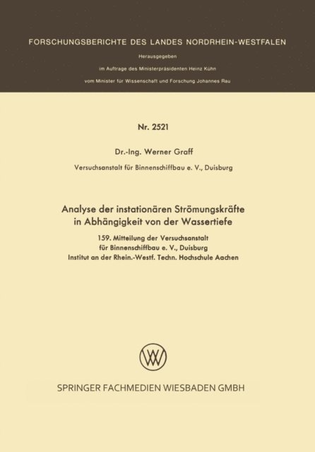 Werner Graff - Analyse der instationären Strömungskräfte in Abhängigkeit von der Wassertiefe, E-bok
