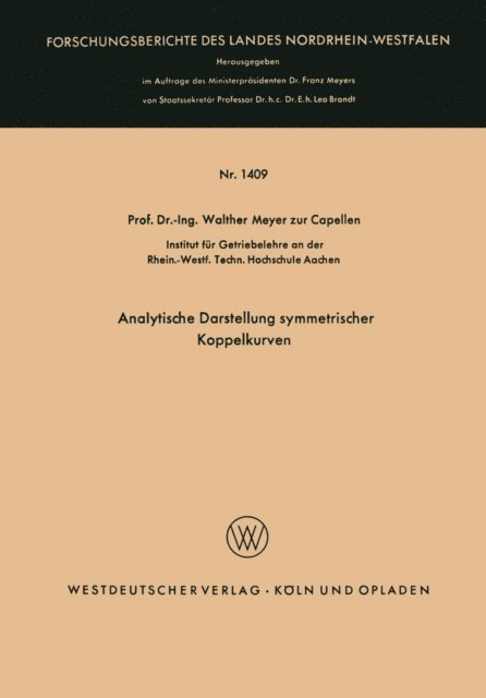 Walther Meyer zur Capellen - Analytische Darstellung symmetrischer Koppelkurven, E-bok