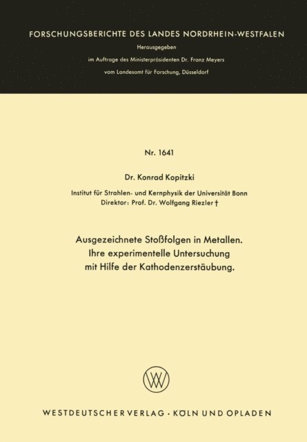 Konrad Kopitzki - Ausgezeichnete Stoßfolgen in Metallen. Ihre experimentelle Untersuchung mit Hilfe der Kathodenzerstäubung, E-bok