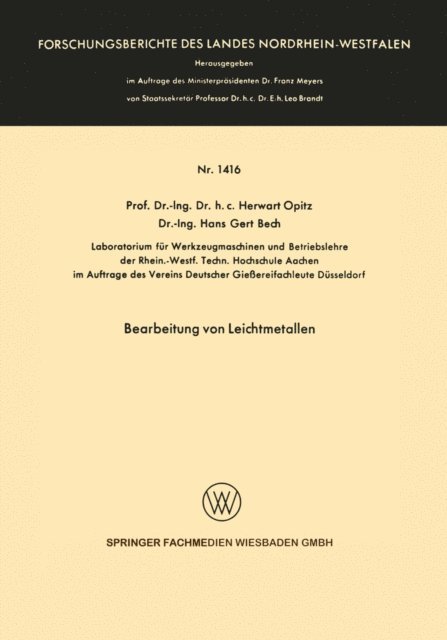 Herwart Opitz - Bearbeitung von Leichtmetallen, E-bok