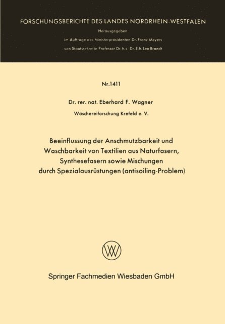 Eberhard Frithjof Wagner - Beeinflussung der Anschmutzbarkeit und Waschbarkeit von Textilien aus Naturfasern, Synthesefasern sowie Mischungen durch Spezialausrüstungen (antisoiling-Problem), E-bok