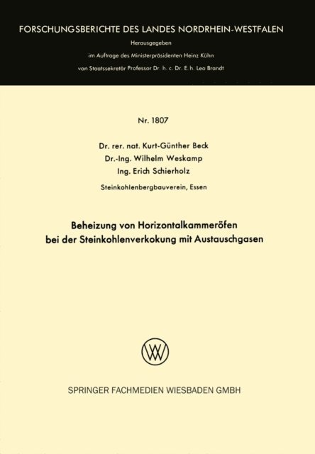 Kurt-Gunther Beck - Beheizung von Horizontalkammeröfen bei der Steinkohlenverkokung mit Austauschgasen, E-bok