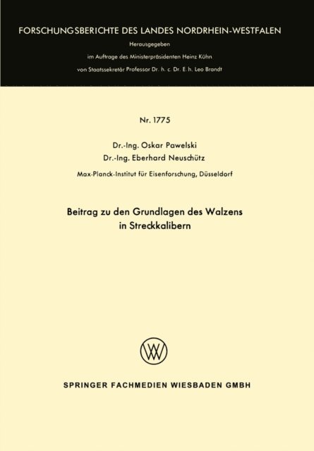Oskar Pawelski - Beitrag zu den Grundlagen des Walzens in Streckkalibern, E-bok
