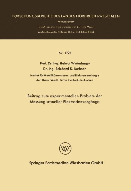 Helmut Winterhager - Beitrag zum experimentellen Problem der Messung schneller Elektrodenvorgänge, E-bok