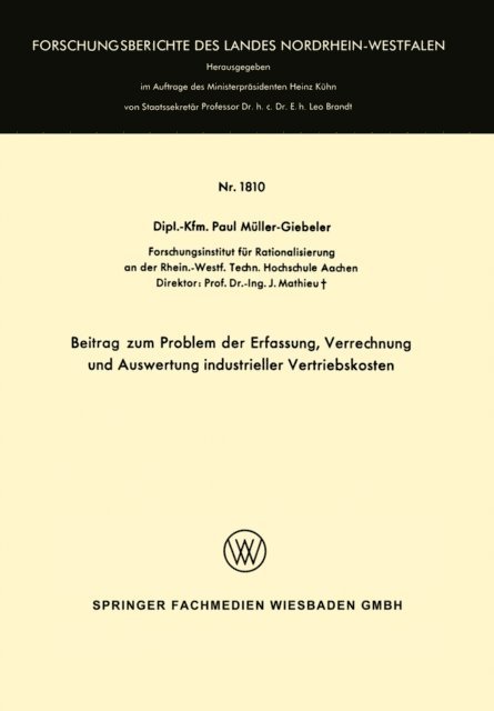 Paul Muller-Giebeler - Beitrag zum Problem der Erfassung, Verrechnung und Auswertung industrieller Vertriebskosten, E-bok