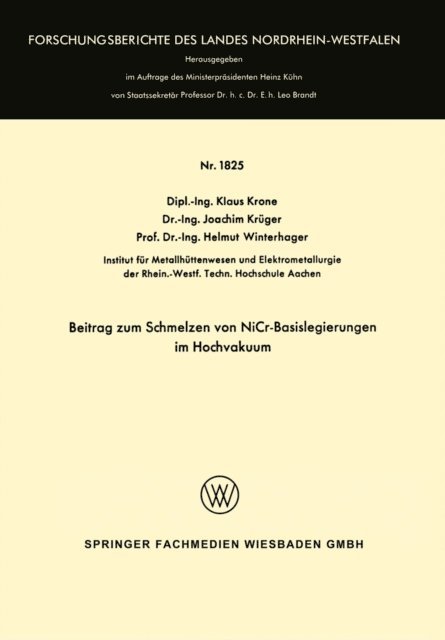 Klaus Krone - Beitrag zum Schmelzen von NiCr-Basislegierungen im Hochvakuum, E-bok