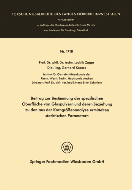 Ludvik Zagar - Beitrag zur Bestimmung der spezifischen Oberfläche von Glaspulvern und deren Beziehung zu den aus der Korngrößenanalyse ermittelten statistischen Parametern, E-bok