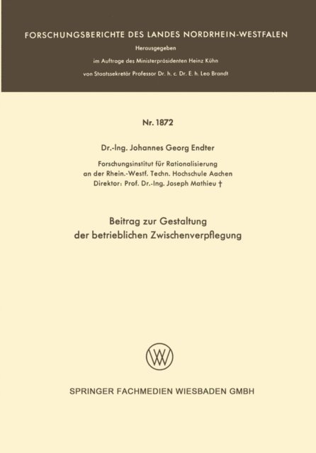 Johannes-Georg Endter - Beitrag zur Gestaltung der betrieblichen Zwischenverpflegung, E-bok