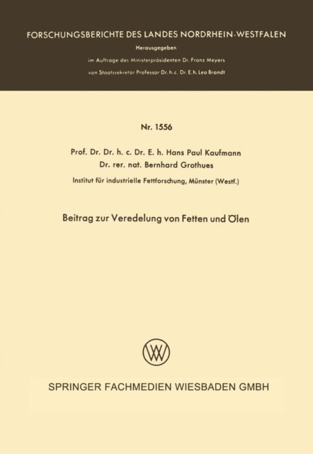 Hans Paul Kaufmann - Beitrag zur Veredelung von Fetten und Ölen, E-bok