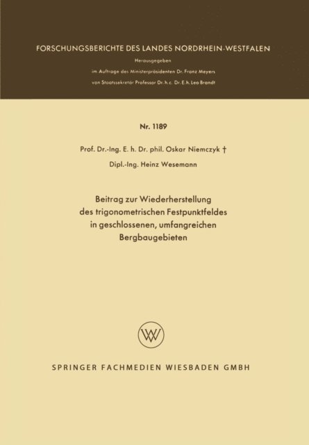 Heinz Wesemann, Oskar Niemczyk - Beitrag zur Wiederherstellung des trigonometrischen Festpunktfeldes in geschlossenen, umfangreichen Bergbaugebieten, E-bok