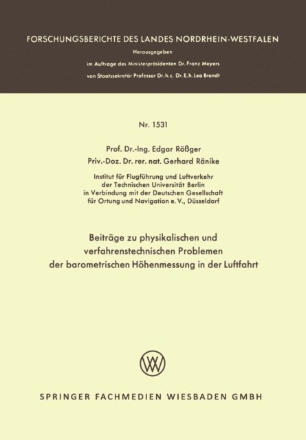 Edgar Roger - Beiträge zu physikalischen und verfahrenstechnischen Problemen der barometrischen Höhenmessung in der Luftfahrt, E-bok