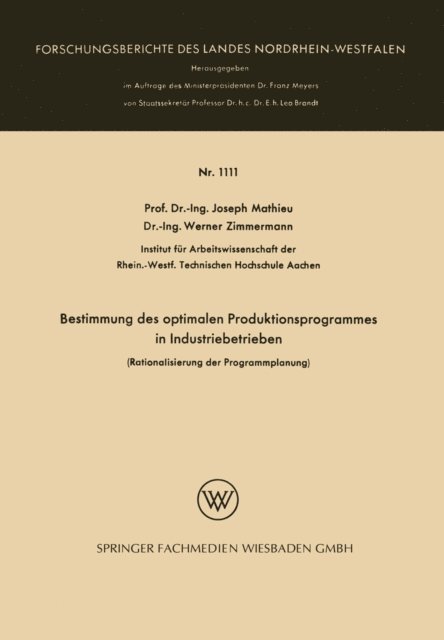 Joseph Mathieu - Bestimmung des optimalen Produktionsprogrammes in Industriebetrieben, E-bok