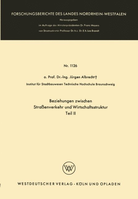 Jurgen Albrecht - Beziehungen zwischen Straßenverkehr und Wirtschaftsstruktur, E-bok