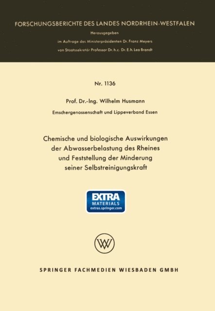 Wilhelm Husmann - Chemische und biologische Auswirkungen der Abwasserbelastung des Rheines und Feststellung der Minderung seiner Selbstreinigungskraft, E-bok