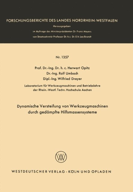 Herwart Opitz - Dynamische Versteifung von Werkzeugmaschinen durch gedämpfte Hilfsmassensysteme, E-bok